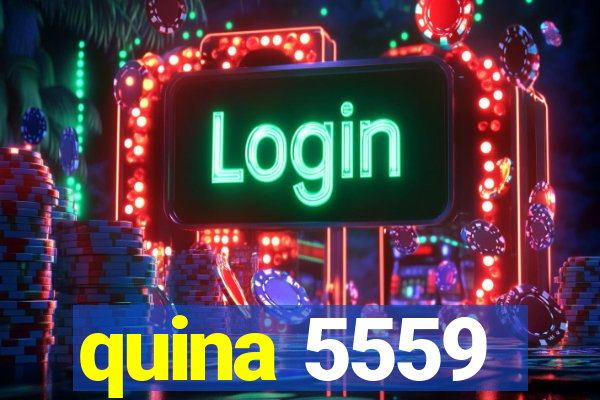 quina 5559